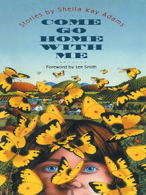 Title details for Come Go Home with Me by Sheila Kay Adams - Available